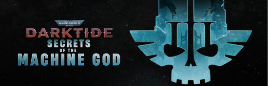 《战锤40K：暗嘲》免费更新“机神的秘密”现已推出
